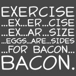 PS_0390W_EXERCISE_BACON.jpg